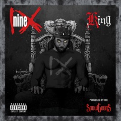 Nine - Pull Up (Prod by Snowgoons) New Album King 9.9.18