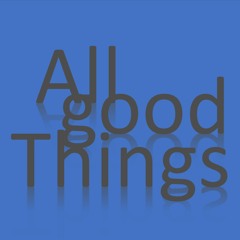 All Good Things Episode 3 Jumping in Between the Dim and Dark