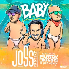 Joss Projekt Feat. Jack Boston - Baby (Filatov & Karas Remix)