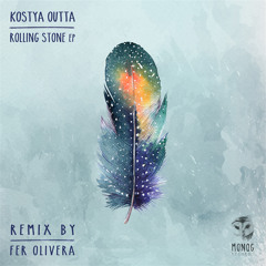 Kostya Outta - Rolling Stone (Original Mix)