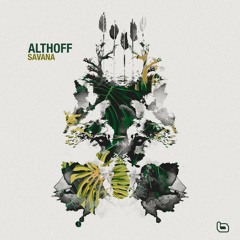 Premiere: Althoff - Savana [Plano B Records]