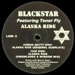 Blackstar Feat Top Cat - Alaska Ride [Congo Natty 1996]