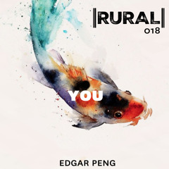 Edgar Peng - You (Los Cabra remix)- Rural Records