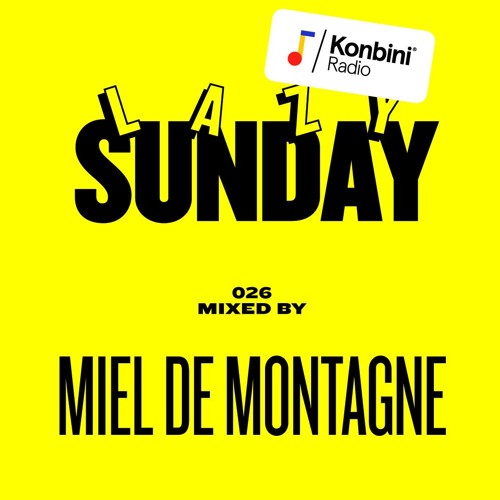 Stream Konbini Radio | Listen to Konbini Radio - Lazy Sundays (Smooth  Music) playlist online for free on SoundCloud