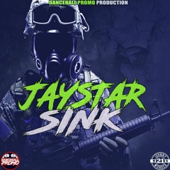 Jaystar - Sink (Prod. by Dancehall Promo)