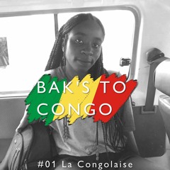 BAKSTOCONGO #01 La Congolaise