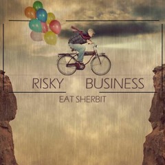Risky Business