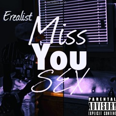 Erealist - Miss You Sex