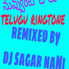 Nuvvunte Chalu Ringtone Dj Sagar (nani)