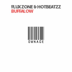 Flux Zone & Hot Beatzz - Buffalow (Original Mix)