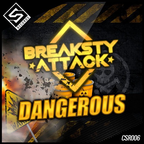 Breaksty Attack - Dangerous (Original Mix) - www.beatport.com/release/dangerous/2349449