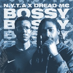 PREMIERE: N.Y.T.A x Dread MC - Bossy [Forthcoming 95 Recordings 13th July]