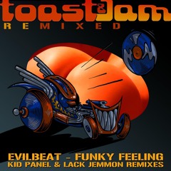 EvilBeat - Funky Feeling (Lack Jemmon Rmx)