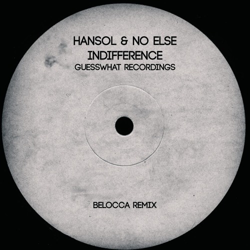 Hansol & No Else - Indifference ( Belocca Remix ) SCcut