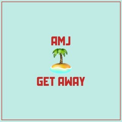 Get Away (Prod. By Cole King)