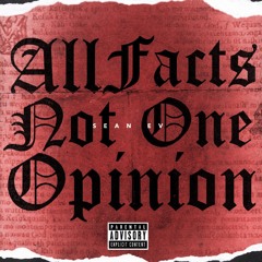 All Facts Not 1 Opinion Remix