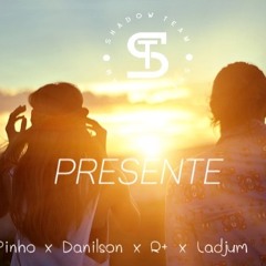 "Presente" by Pinho, d28, R+ & Evandro F