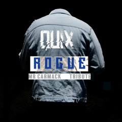 Mr. Carmack - Rogue (QUIX Tribute)