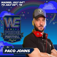 Session Summer  We Pride Festival Madrid 2018 Paco Johns Dj