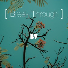 Break Through