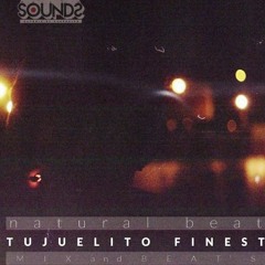 TUNJUELITO FINEST / TUNAL STATE - MIX AND BEAT'S  FT  SER.G.THA.KID