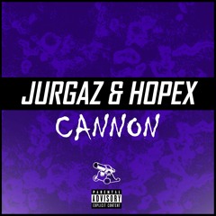 JURGAZ & HOPEX - Cannon (COPYRIGHT FREE)