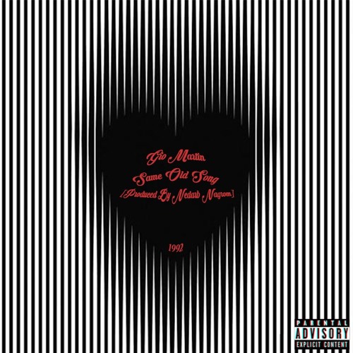 Gio Martin - Same Old Song (Prod. by Nedarb) [VIDEO IN DESCRIPTION]