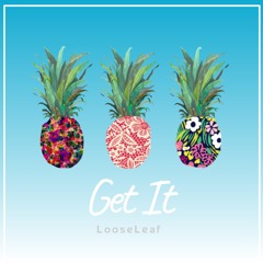 Get It (Prod. Outrage)