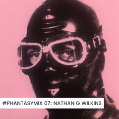 #PHANTASYMIX 07: Nathan Gregory Wilkins (Cowboy Rhythmbox)