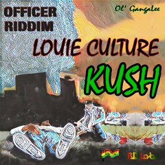 Louie Culture "Kush" [BDLabs Music / LifeForce Production LLC]