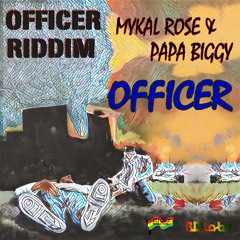Mykal Rose & Papa Biggy "Officer" [BDLabs Music / LifeForce Production LLC]