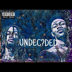 UNDECIDED - L!FE