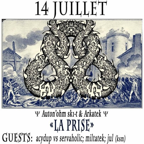 Sebatik DJ Set <<  LA PRISE >> Arkatek & Auton'ohm party fête national
