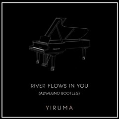 Yiruma - River Flows In You (Adwegno Remix)
