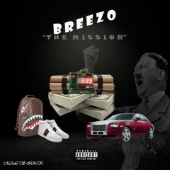 Breezo-The Mission (Prod By.Haven)