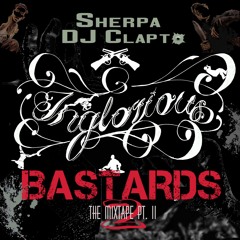 Sherpa & DJ Clapto - Inglorious Bastards Pt. II