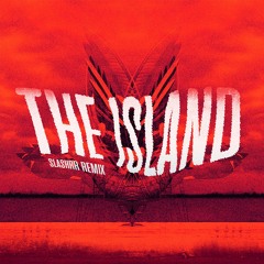 Pendulum - The Island (slashrr Remix)