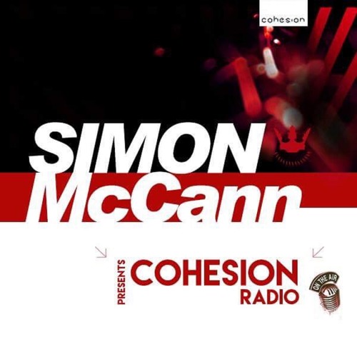 Simon McCann - Cohesion Radio 076