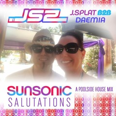 JS2 - Sunsonic Salutations- a Deep Poolside House Mix for Contact