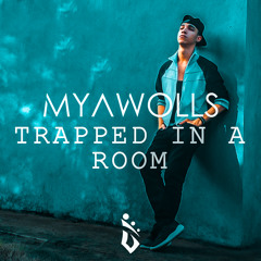 Trapped In A Room (Original Mix)
