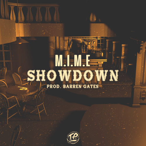 M.I.M.E - Showdown (prod. Barren Gates)