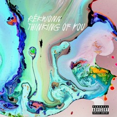 Thinking Of You (Prod. The Workaholix)