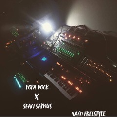 4AM Freestyle - Popa Dock (ft. Sean Samus)