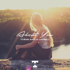 Tyron Hapi & Laurell – About You
