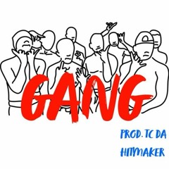 GANG!