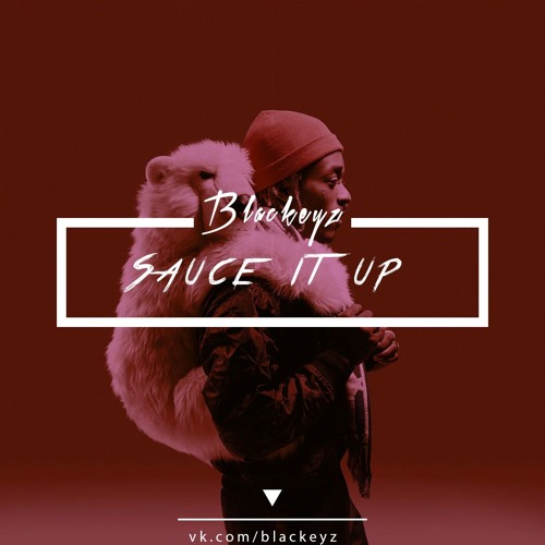 Stream "LIL UZI VERT TYPE BEAT" SAUCE IT UP [PROD. BY BLACKEYZ] by