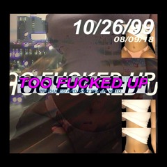 Too Fucked Up (prod. NETO)