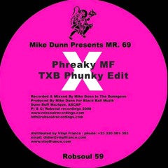 Phreaky MF - TXB Phunky Edit