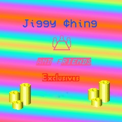 Jiggy Ching & Friends Exclusive