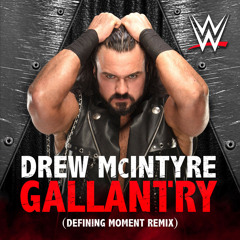 Drew McIntyre - Gallantry (Defining Moment Remix)